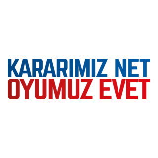 Kararımız Net Oyumuz Evet AK Parti